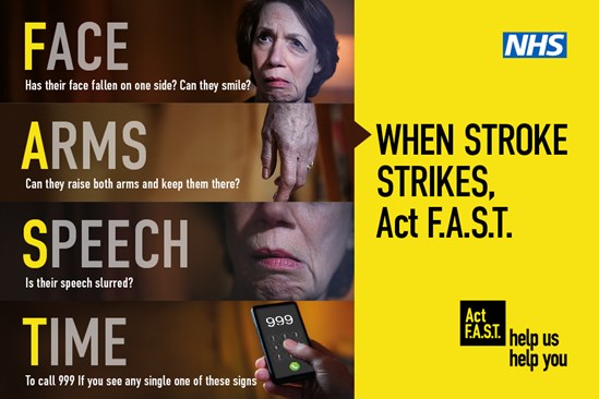 When a stroke strikes, act F.A.S.T (Face, Arms Speech, Time)
